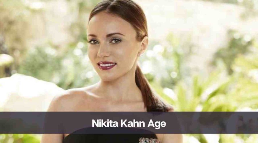 Nikita Kahn Age: Know Her, Height, Boyfriend, and Net Worth