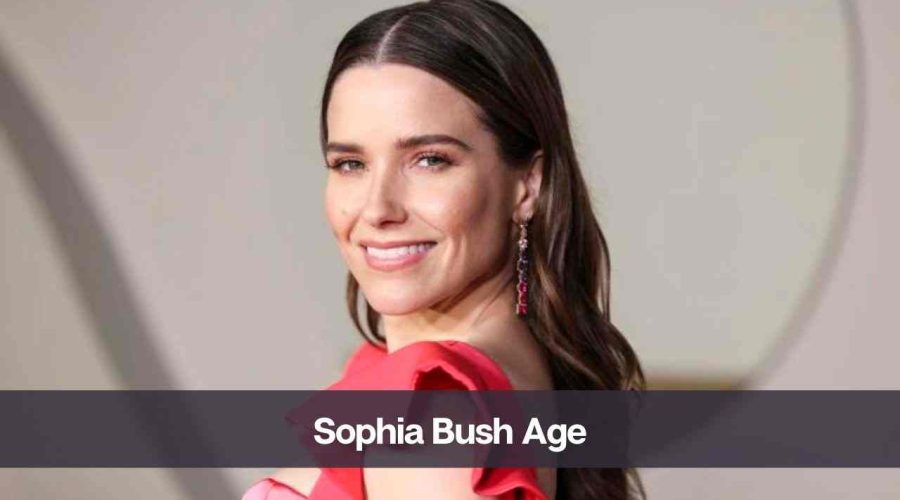 Sophia Bush Age: Know Her, Height, Boyfriend, and Net Worth