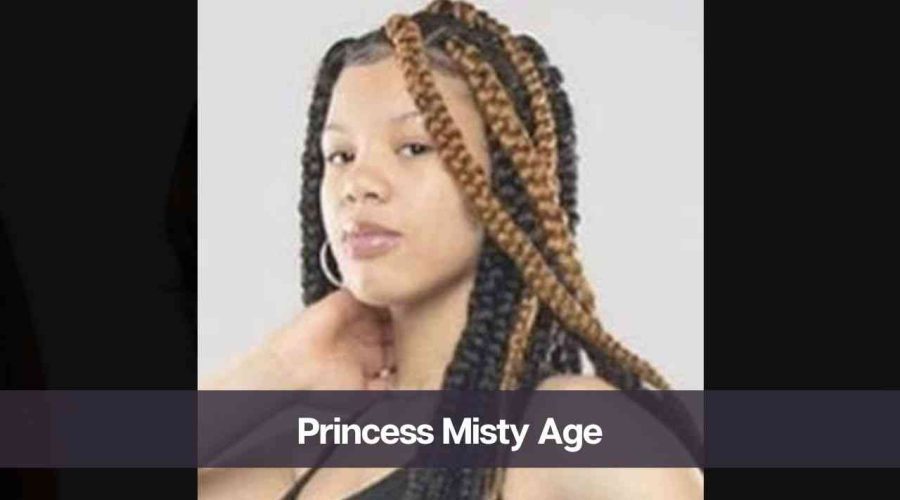 Princess Misty Age: Know Her, Height, Boyfriend, and Net Worth