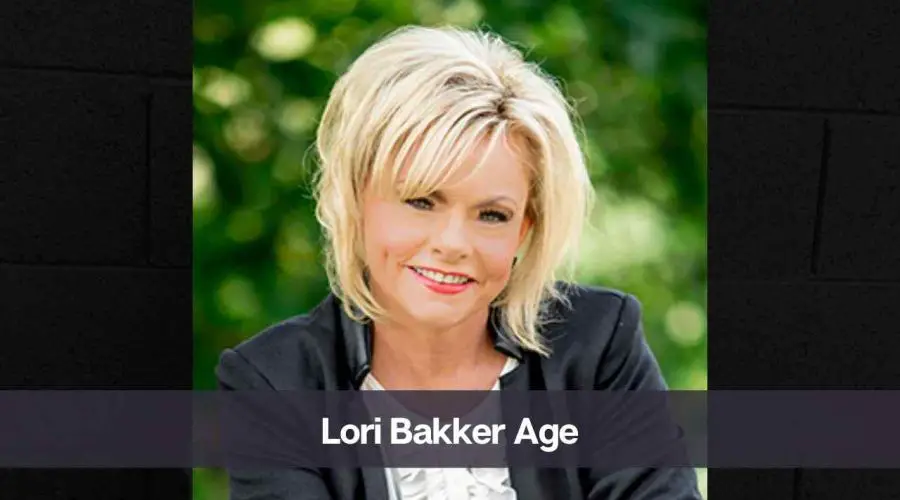 Lori Bakker Age: Know Her, Height, Husband, and Net Worth