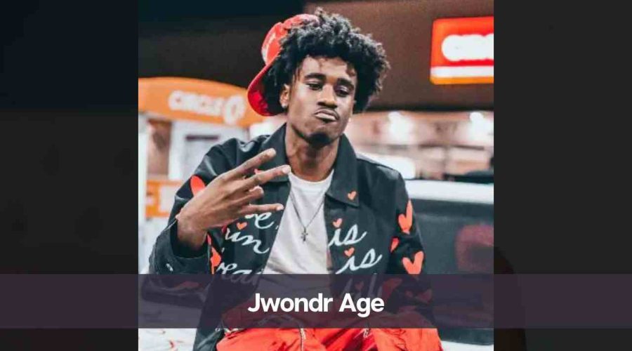 Jwondr Age: Know His, Height, Girlfriend, and Net Worth