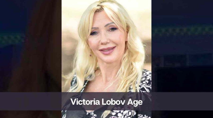 Victoria Lobov Age: Know Her, Height, Boyfriend, and Net Worth