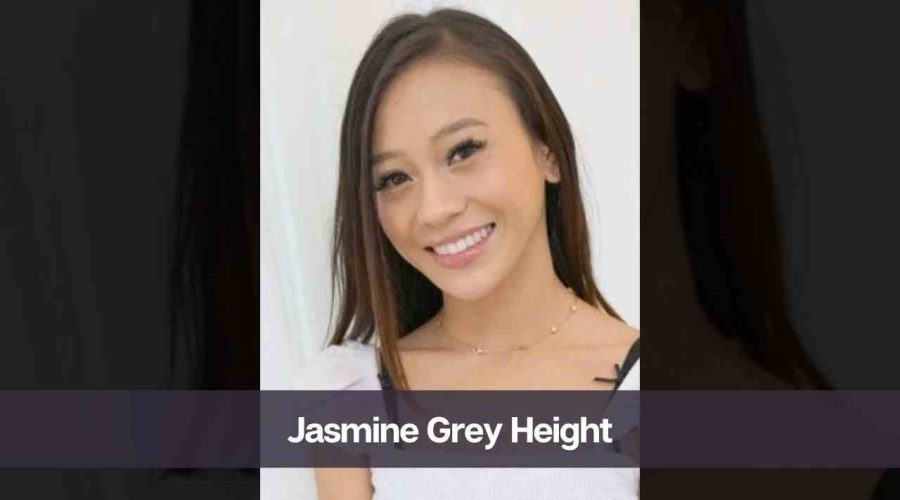 Jasmine Grey Height: Know Her, Age, Boyfriend, and Net Worth