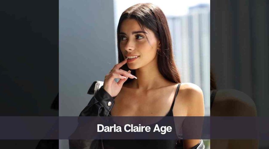 Darla Claire Age: Know Her Height, Boyfriend, and Net Worth