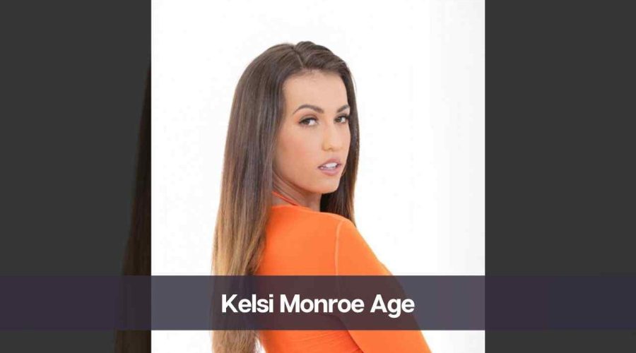 Kelsi Monroe Age: Know Her Height, Boyfriend, and Net Worth