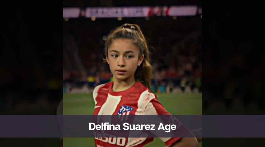 Delfina Suarez Age: Know Her Height, Boyfriend, and Net Worth
