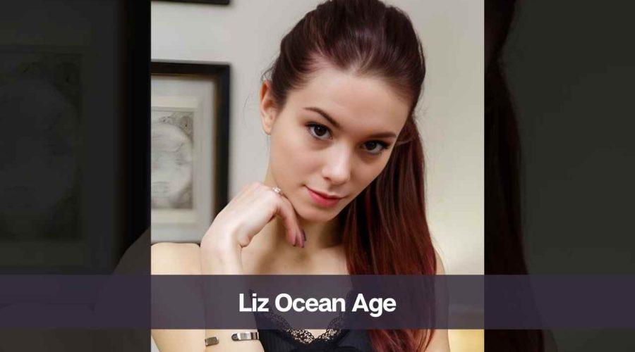 Liz Ocean Age: Know Her Height, Boyfriend, and Net Worth