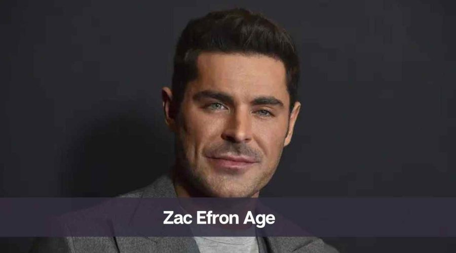 Zac Efron Age: Know His Height, Girlfriend and Net Worth