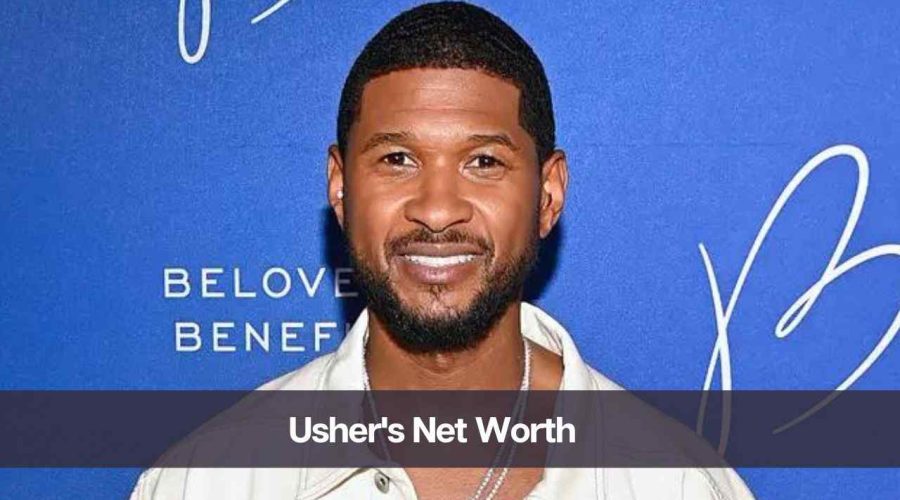 Usher Net Worth 2024: Know His Age, Height, and Wife