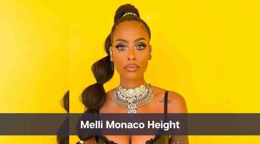 Melli Monaco Height: Know Her Age, Net Worth, and Personal Life